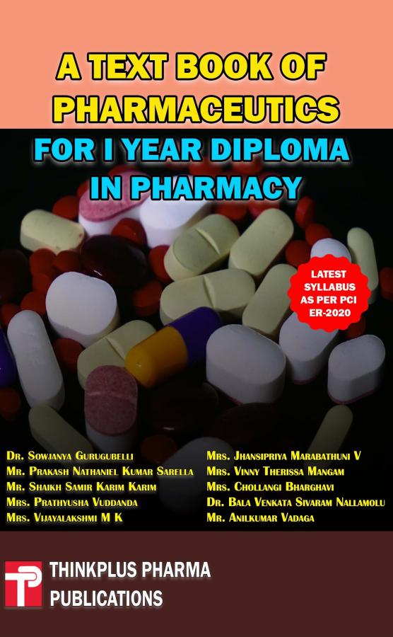 A Text Book of Pharmaceutics for I Year Diploma in Pharmacy